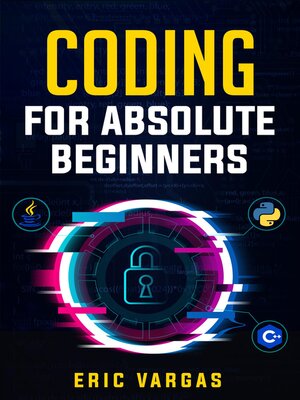 cover image of CODING FOR ABSOLUTE BEGINNERS